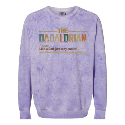 Dadalorian Noun Like A Dad Fathers Day Vintage Colorblast Crewneck Sweatshirt