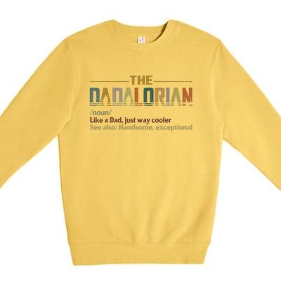 Dadalorian Noun Like A Dad Fathers Day Vintage Premium Crewneck Sweatshirt