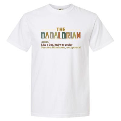 Dadalorian Noun Like A Dad Fathers Day Vintage Garment-Dyed Heavyweight T-Shirt