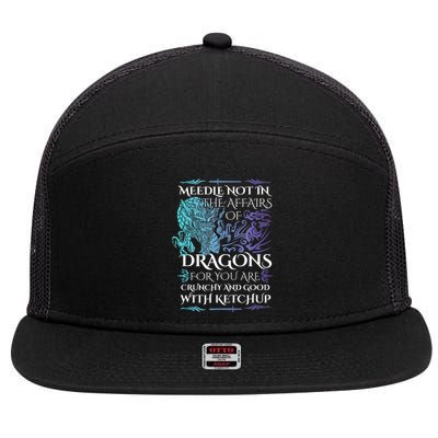 Do Not Meddle In The Affairs Of Dragons For You Are Crunchy 7 Panel Mesh Trucker Snapback Hat