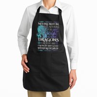 Do Not Meddle In The Affairs Of Dragons For You Are Crunchy Apron