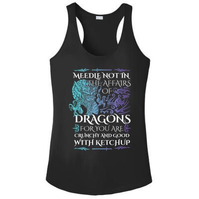 Do Not Meddle In The Affairs Of Dragons For You Are Crunchy Ladies PosiCharge Competitor Racerback Tank