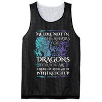 Do Not Meddle In The Affairs Of Dragons For You Are Crunchy Mesh Reversible Basketball Jersey Tank