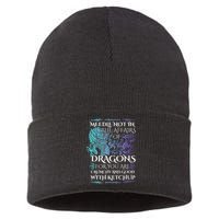 Do Not Meddle In The Affairs Of Dragons For You Are Crunchy Sustainable Knit Beanie
