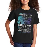 Do Not Meddle In The Affairs Of Dragons For You Are Crunchy Kids T-Shirt