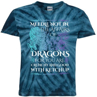 Do Not Meddle In The Affairs Of Dragons For You Are Crunchy Kids Tie-Dye T-Shirt