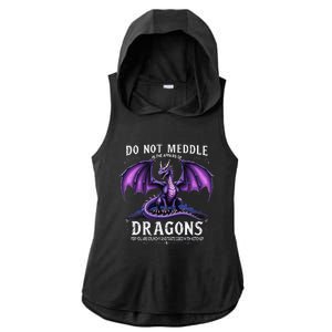 Do Not Meddle In The Affairs Of Dragons Dragon Lover Costume Ladies PosiCharge Tri-Blend Wicking Draft Hoodie Tank