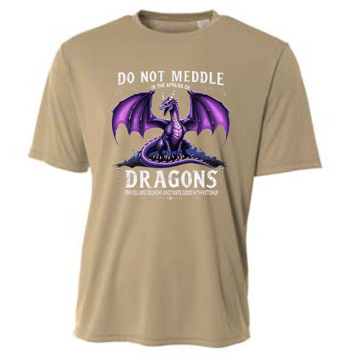 Do Not Meddle In The Affairs Of Dragons Dragon Lover Costume Cooling Performance Crew T-Shirt