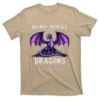 Do Not Meddle In The Affairs Of Dragons Dragon Lover Costume T-Shirt