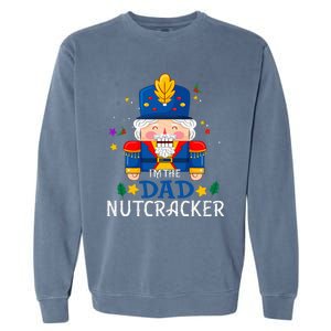 Dad Nutcracker Matching Family Group Christmas Party Pjs Garment-Dyed Sweatshirt