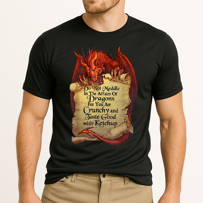 Do Not Meddle In The Affairs Of Dragons For You Are Crunchy Cooling Performance Crew T-Shirt