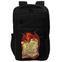 Do Not Meddle In The Affairs Of Dragons For You Are Crunchy Impact Tech Backpack