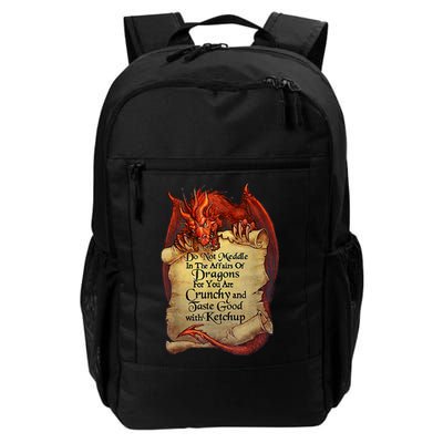 Do Not Meddle In The Affairs Of Dragons For You Are Crunchy Backpack