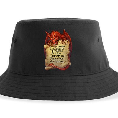 Do Not Meddle In The Affairs Of Dragons For You Are Crunchy Sustainable Bucket Hat