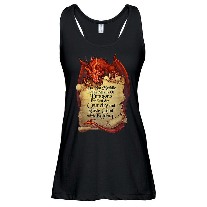 Do Not Meddle In The Affairs Of Dragons For You Are Crunchy Ladies Essential Flowy Tank