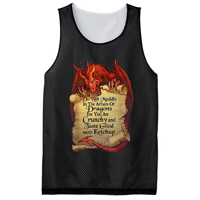 Do Not Meddle In The Affairs Of Dragons For You Are Crunchy Mesh Reversible Basketball Jersey Tank