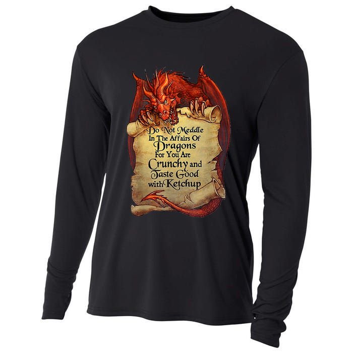 Do Not Meddle In The Affairs Of Dragons For You Are Crunchy Cooling Performance Long Sleeve Crew