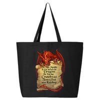 Do Not Meddle In The Affairs Of Dragons For You Are Crunchy 25L Jumbo Tote