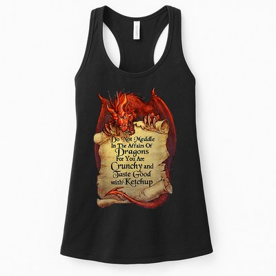 Do Not Meddle In The Affairs Of Dragons For You Are Crunchy Womens Tank Top