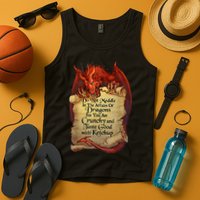 Do Not Meddle In The Affairs Of Dragons For You Are Crunchy Tank Top