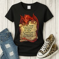 Do Not Meddle In The Affairs Of Dragons For You Are Crunchy Womens T-Shirt