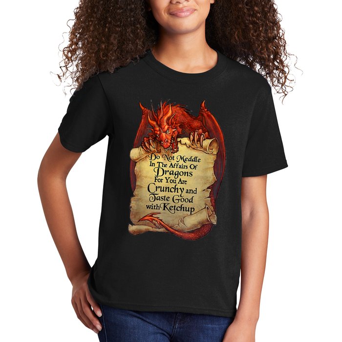 Do Not Meddle In The Affairs Of Dragons For You Are Crunchy Kids T-Shirt