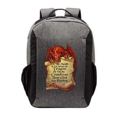 Do Not Meddle In The Affairs Of Dragons For You Are Crunchy Vector Backpack
