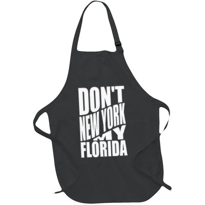 DonT Newyork My Florida Amazing Phrase Full-Length Apron With Pockets