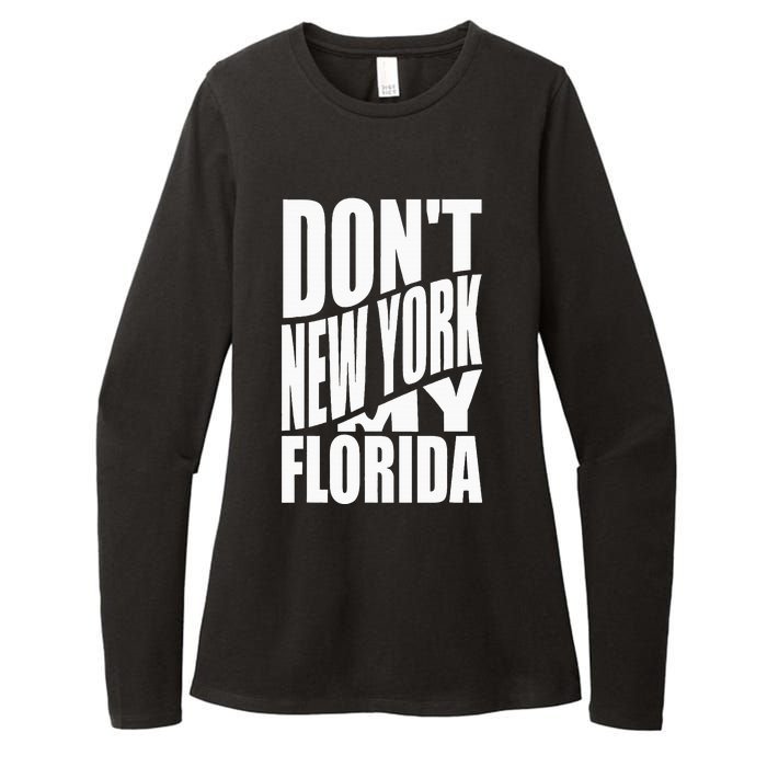 DonT Newyork My Florida Amazing Phrase Womens CVC Long Sleeve Shirt