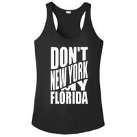 DonT Newyork My Florida Amazing Phrase Ladies PosiCharge Competitor Racerback Tank