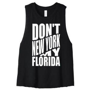 DonT Newyork My Florida Amazing Phrase Women's Racerback Cropped Tank