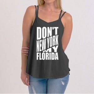 DonT Newyork My Florida Amazing Phrase Women's Strappy Tank