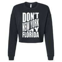 DonT Newyork My Florida Amazing Phrase Cropped Pullover Crew