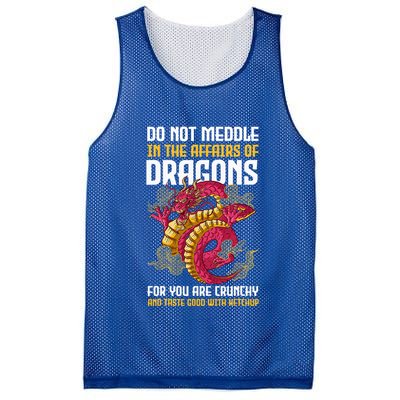 Do Not Meddle In The Affairs Of Dragons For You Are Crunchy Mesh Reversible Basketball Jersey Tank