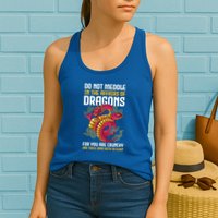 Do Not Meddle In The Affairs Of Dragons For You Are Crunchy Womens Tank Top