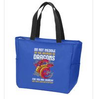 Do Not Meddle In The Affairs Of Dragons For You Are Crunchy Zip Tote Bag
