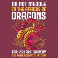 Do Not Meddle In The Affairs Of Dragons For You Are Crunchy 16oz Travel Tumbler