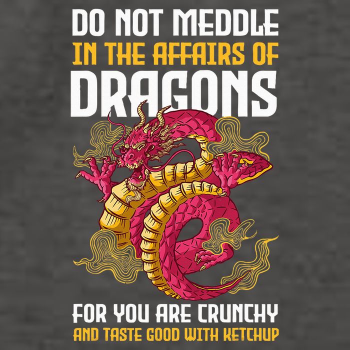 Do Not Meddle In The Affairs Of Dragons For You Are Crunchy Vector Backpack