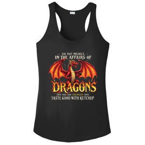 Do Not Meddle In The Affairs Of Dragons Dragon Lover Design Ladies PosiCharge Competitor Racerback Tank