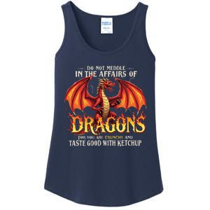 Do Not Meddle In The Affairs Of Dragons Dragon Lover Design Ladies Essential Tank