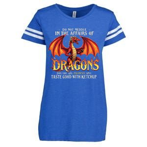 Do Not Meddle In The Affairs Of Dragons Dragon Lover Design Enza Ladies Jersey Football T-Shirt