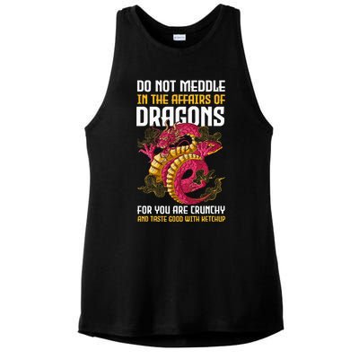 Do Not Meddle In The Affairs Of Dragons For You Are Crunchy Ladies PosiCharge Tri-Blend Wicking Tank