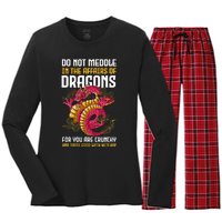 Do Not Meddle In The Affairs Of Dragons For You Are Crunchy Women's Long Sleeve Flannel Pajama Set 