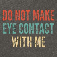 Do Not Make Eye Contact With Me Funny Saying Sarcastic Cotton Canvas Backpack