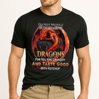 Do Not Meddle In The Affairs Of Dragons Fantasy Performance Shirt