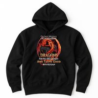 Do Not Meddle In The Affairs Of Dragons Fantasy Hoodie