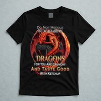 Do Not Meddle In The Affairs Of Dragons Fantasy T-Shirt