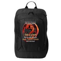 Do Not Meddle In The Affairs Of Dragons Fantasy City Backpack