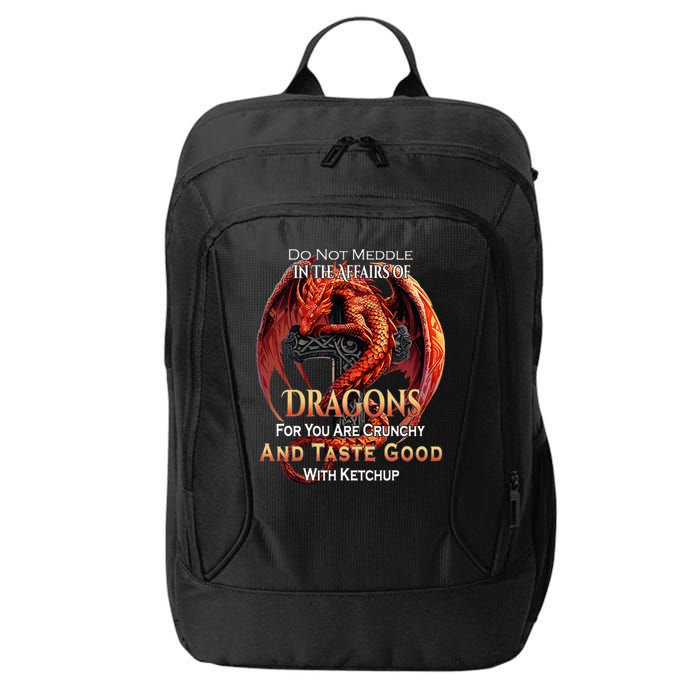 Do Not Meddle In The Affairs Of Dragons Fantasy City Backpack