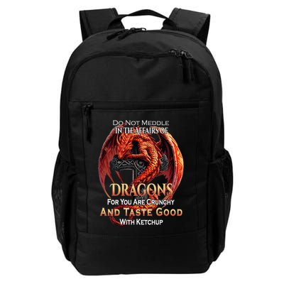 Do Not Meddle In The Affairs Of Dragons Fantasy Backpack